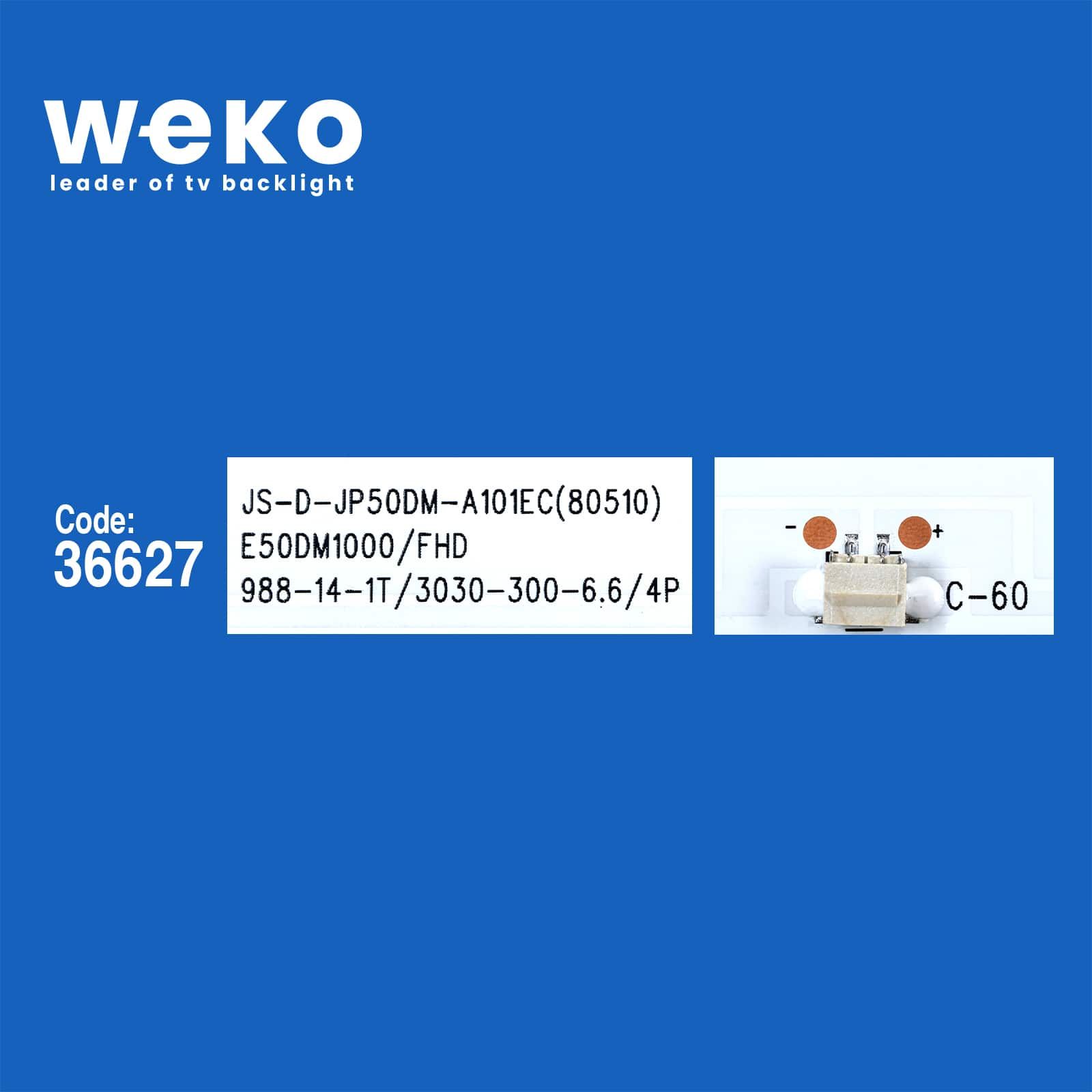  WKSET-5822 36627X4 JS-D-JP50DM-A101EC ((81112) 80510)  E50DM1000/FHD  4 ADET LED BAR 6V