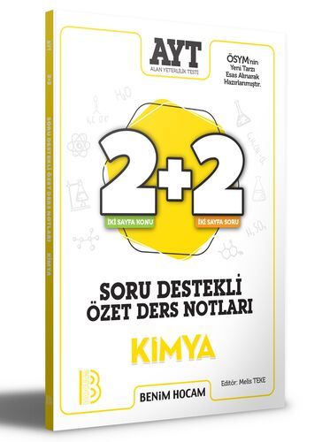 Benim Hocam Yayınları  AYT Kimya 2+2 Soru Destekli Özet Ders Notları