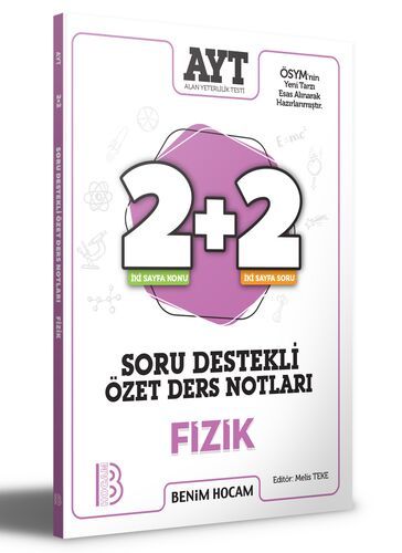 Benim Hocam Yayınları  AYT Fizik 2+2 Soru Destekli Özet Ders Notları