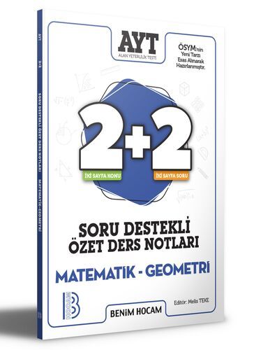 Benim Hocam Yayınları AYT Matematik - Geometri 2+2 Soru Destekli Özet Ders Notları