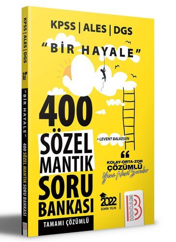 Benim Hocam Yayınları  Bir Hayale Serisi 400 Sözel Mantık Tamamı Çözümlü Soru Bankası