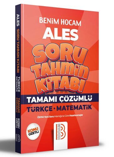 Benim Hocam Yayınları  ALES Türkçe - Matematik Tamamı Çözümlü Soru Tahmin Kitabı