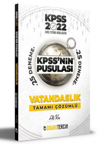 Doğru Tercih Yayınları 2022 KPSS'NİN Pusulası Vatandaşlık Tamamı Çözümlü 25 Deneme