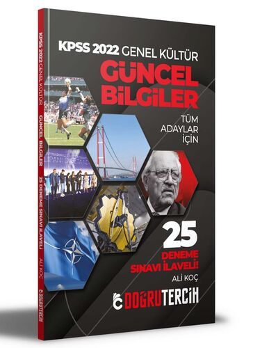 Doğru Tercih Yayınları 2022 KPSS Genel Kültür Güncel Bilgiler 25 Deneme Sınavı İlaveli