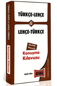 Türkçe - Lehçe ve Lehçe - Türkçe Konuşma Kılavuzu Sözlük İlaveli