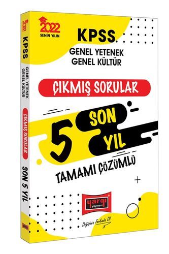 Yargı Yayınları 2022 KPSS GY GK Tamamı Çözümlü Son 5 Yıl Çıkmış Sorular