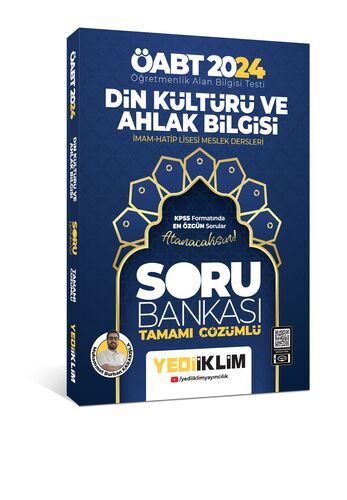 Yediiklim 2024 ÖABT Din Kültürü ve Ahlak Bİlgisi Öğretmenliği Tamamı Çözümlü Soru Bankası-Burhan Karakışla