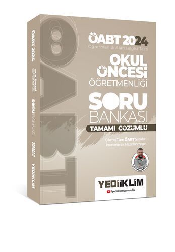 Yediiklim 2024 ÖABT Okul Öncesi Öğretmenliği Tamamı Çözümlü Soru Bankası