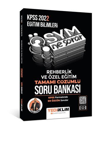 Yediiklim Yayınları 2022 KPSS Eğitim Bilimleri Ösym Ne Sorar Rehberlik ve Özel Eğitim Tamamı Çözümlü Soru Bankası