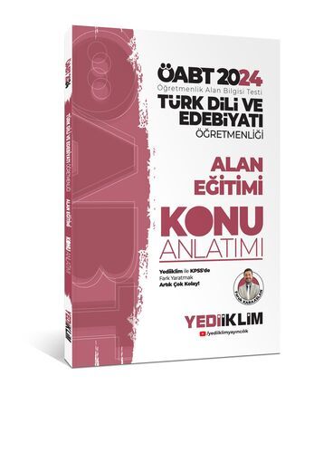 Yediiklim Yayınları 2024 ÖABT Türk Dili Ve Edebiyatı Öğretmenliği Alan Eğitimi Konu Anlatımı