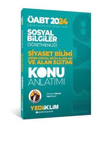 Yediiklim Yayınları 2024 ÖABT Sosyal Bilgiler Öğretmenliği Siyaset Bilimi Diğer Sosyal Bilim Alanları Ve Alan Eğitimi Konu Anlat