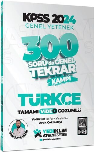 Yediiklim Yayınları 2024 KPSS Genel Yetenek Türkçe 300 Soruda Tamamı Video Çözümlü Genel Tekrar Kampı