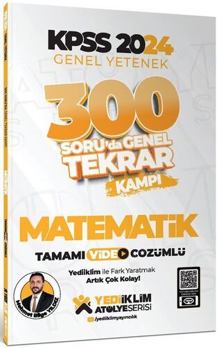 Yediiklim Yayınları 2024 KPSS Genel Yetenek Matematik 300 Soruda Tamamı Video Çözümlü Genel Tekrar Kampı