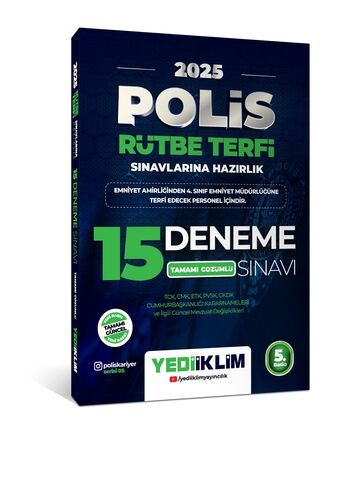 Yediiklim Yayınları 2025 Polis Rütbe Terfi Sınavlarına Hazırlık  İlgili Güncel Mevzuat Değişiklikleri Tamamı Çözümlü 15 Deneme S