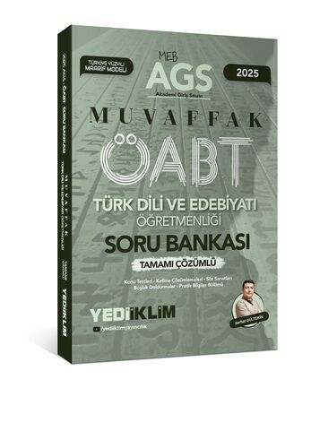 Yediiklim Yayınları 2025 MEB AGS ÖABT Türk Dili ve Edebiyatı Öğretmenliği Muvaffak Tamamı Çözümlü Soru Bankası