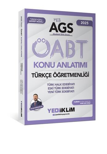 Yediiklim Yayınları 2025 MEB-AGS ÖABT Türkçe Öğretmenliği Türk Halk Edebiyatı Eski Türk Edebiyatı Yeni Türk Edebiyatı Konu Anlat