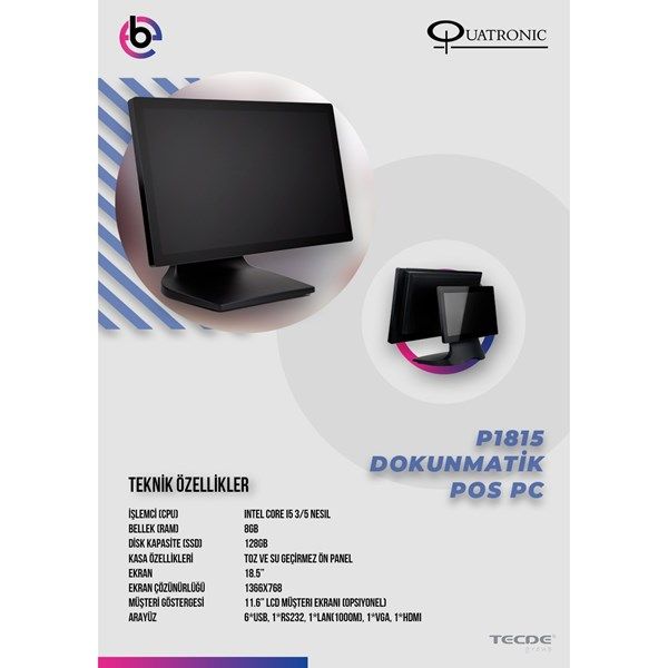 QUATRONIC 18.5' Dokunmatik (İki Ekranlı) P1815-D CORE i5 8GB RAM- 128GB SSD- FDOS- POS PC #1